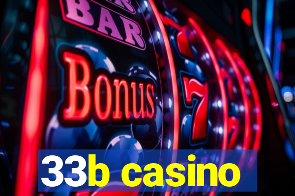 33b casino